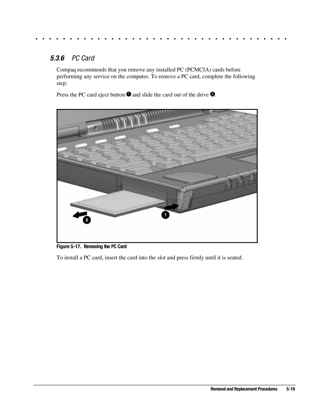 Compaq 4130T, 4150T, 4140T, 4131T, 4200, 4125T, 4160T SLIMLINE, 4125D, 4115, 4120T, 4110D manual Removing the PC Card 