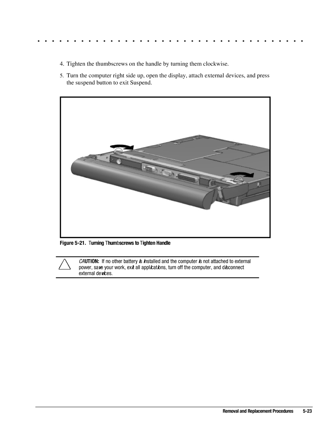 Compaq 4110D, 4130T, 4150T, 4140T, 4131T, 4200, 4125T, 4160T SLIMLINE, 4120, 4125D, 4115 Turning Thumbscrews to Tighten Handle 