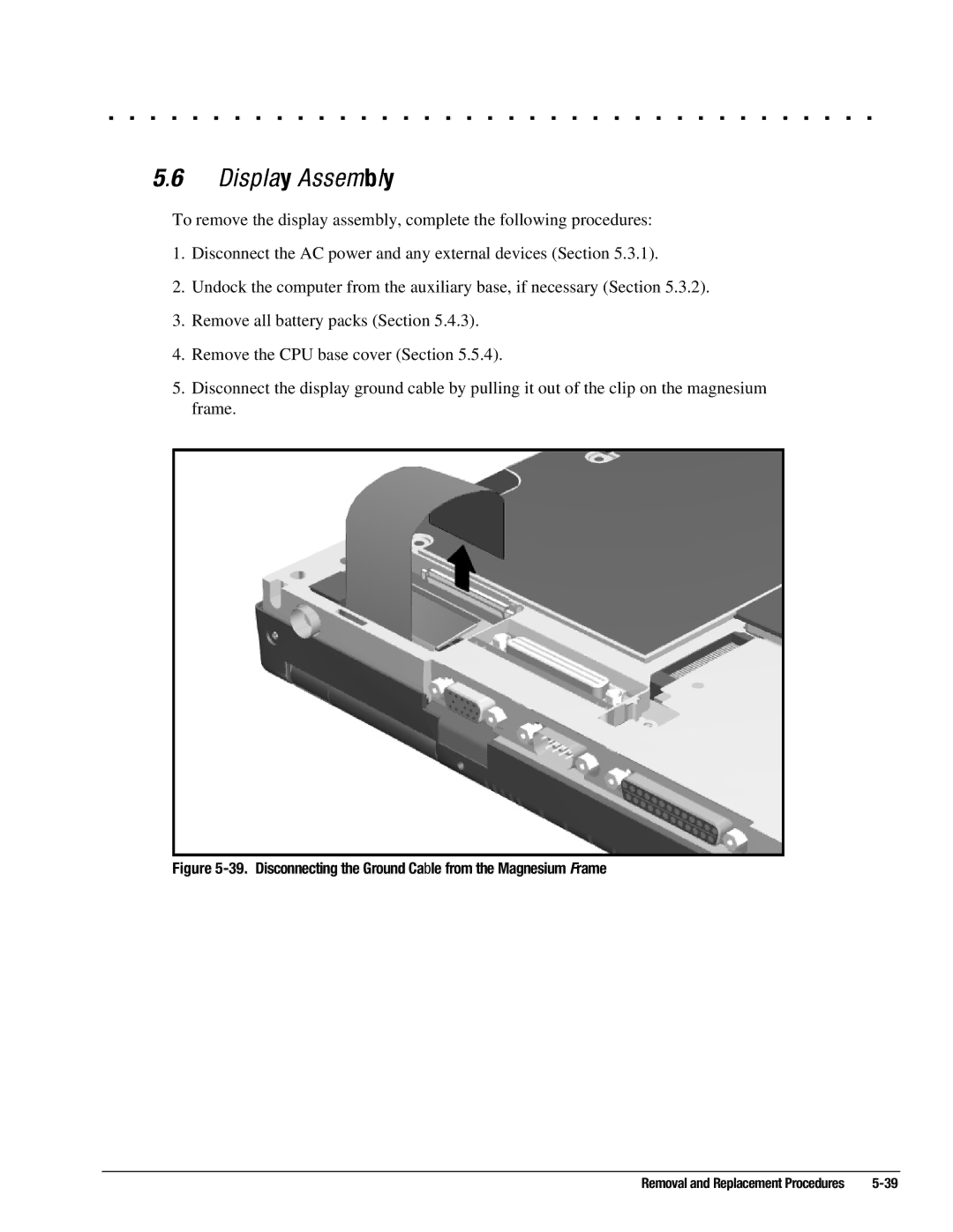 Compaq 4150T, 4130T, 4140T, 4131T, 4200, 4125T, 4160T SLIMLINE, 4120 Disconnecting the Ground Cable from the Magnesium Frame 