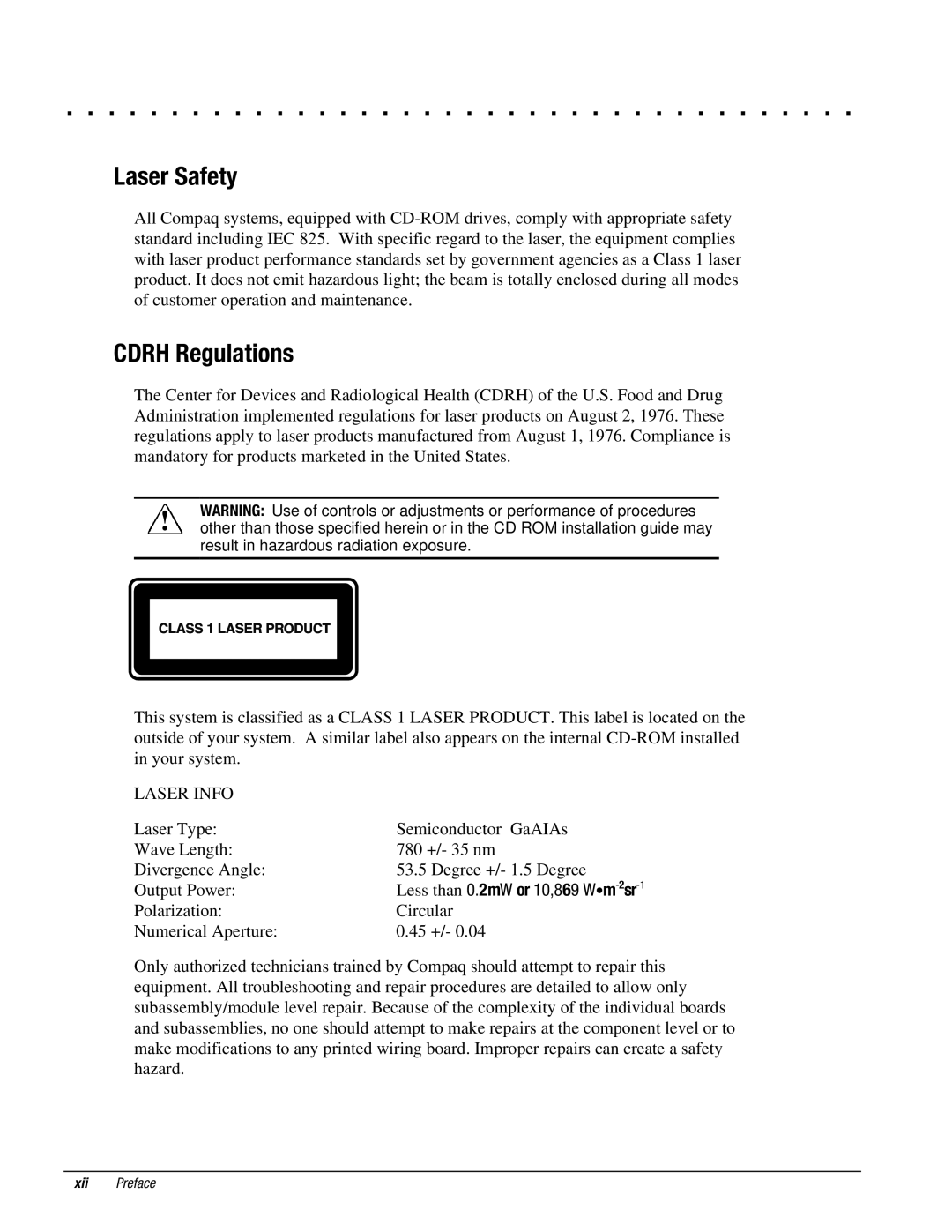 Compaq 4160T Laser Safety, Cdrh Regulations, Result in hazardous radiation exposure, Less than 0.2mW or 10,869 W ∙m -2sr 