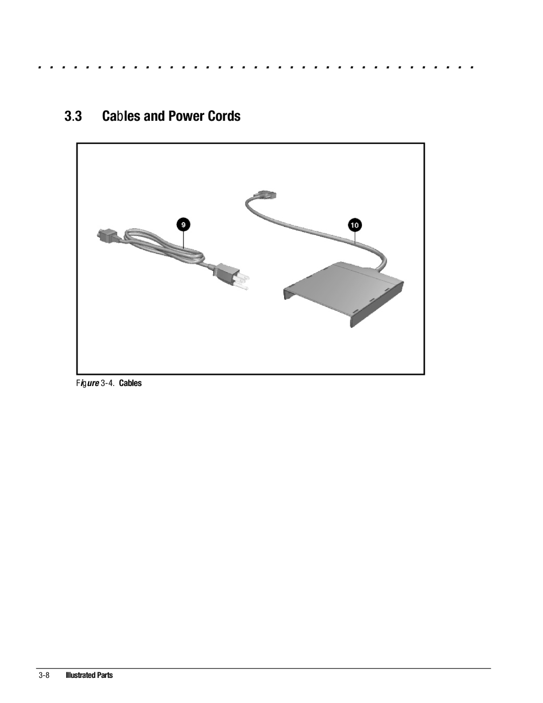 Compaq 4130T, 4150T, 4140T, 4131T, 4200, 4125T, 4160T SLIMLINE, 4125D, 4115, 4120T, 4110D manual Cables and Power Cords 