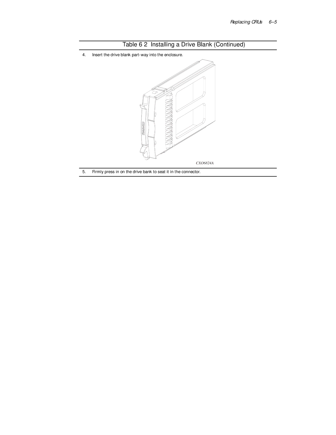 Compaq 4200 Family manual Insert the drive blank part-way into the enclosure 