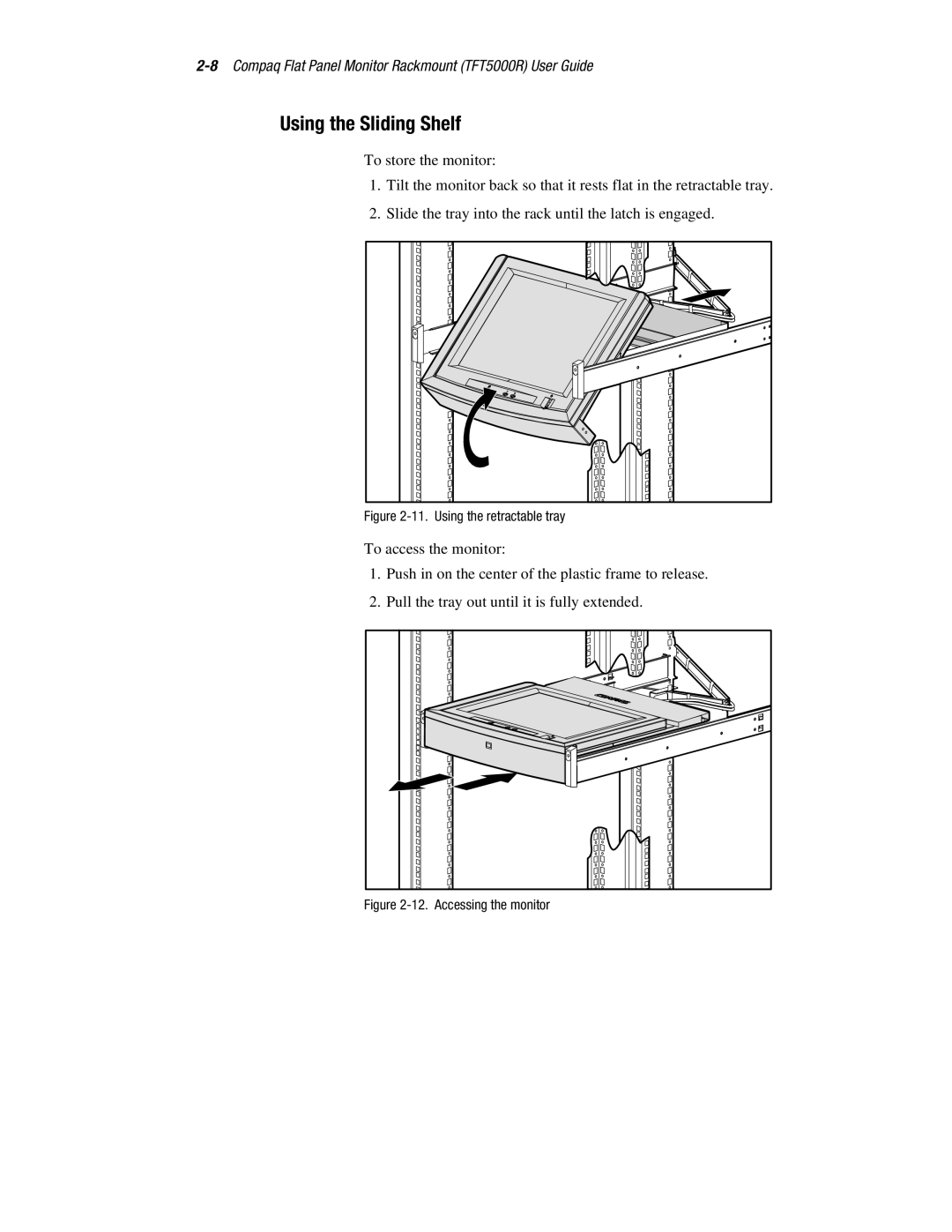 Compaq 5000R manual Using the Sliding Shelf, Using the retractable tray 