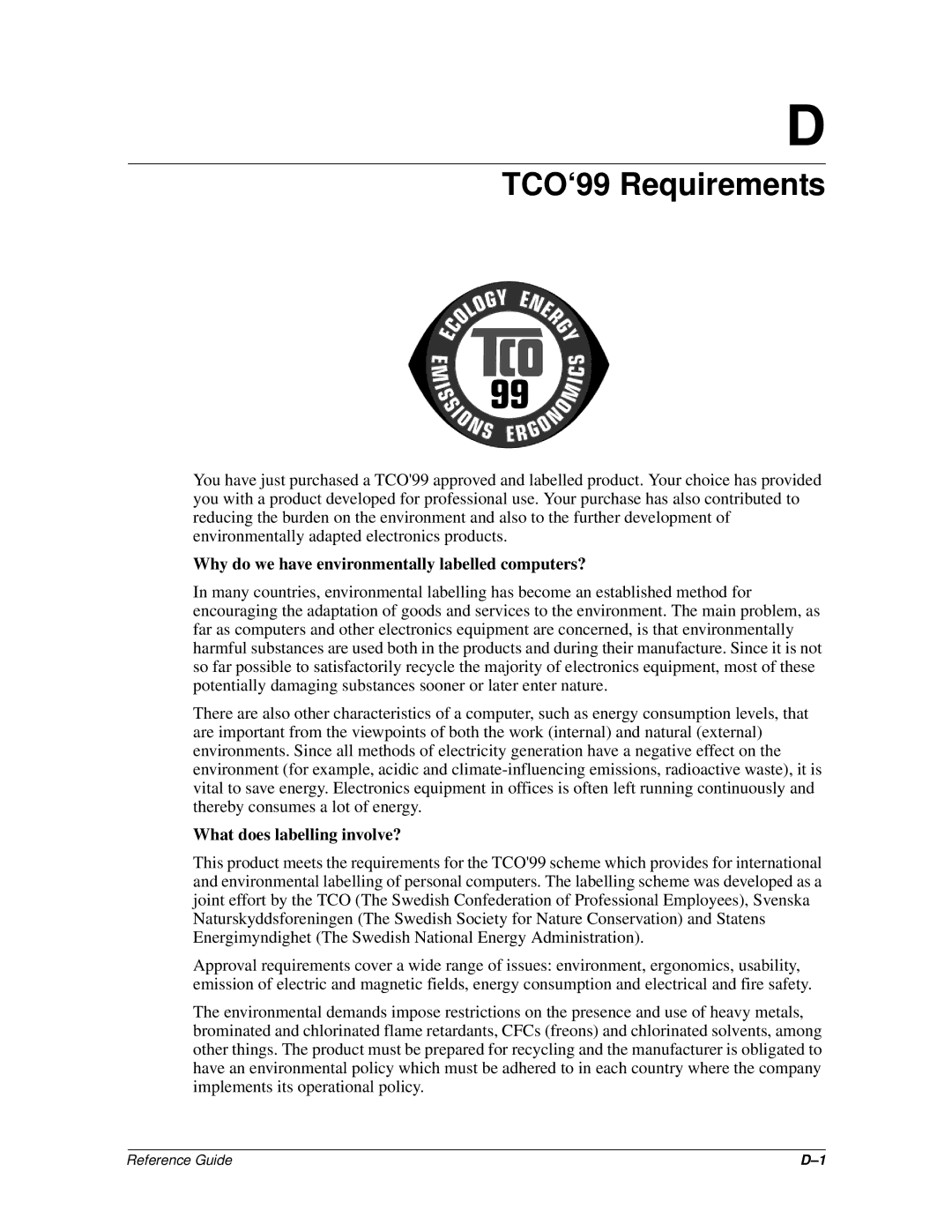 Compaq 5500 manual TCO‘99 Requirements, Why do we have environmentally labelled computers? 