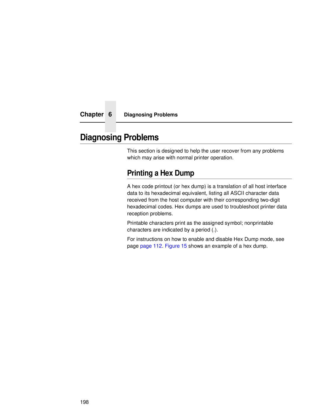 Compaq 5532, 5531, 5525B user manual Diagnosing Problems, Printing a Hex Dump 