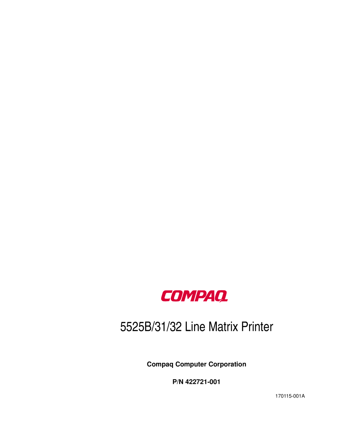 Compaq 5531, 5532 user manual 5525B/31/32 Line Matrix Printer 