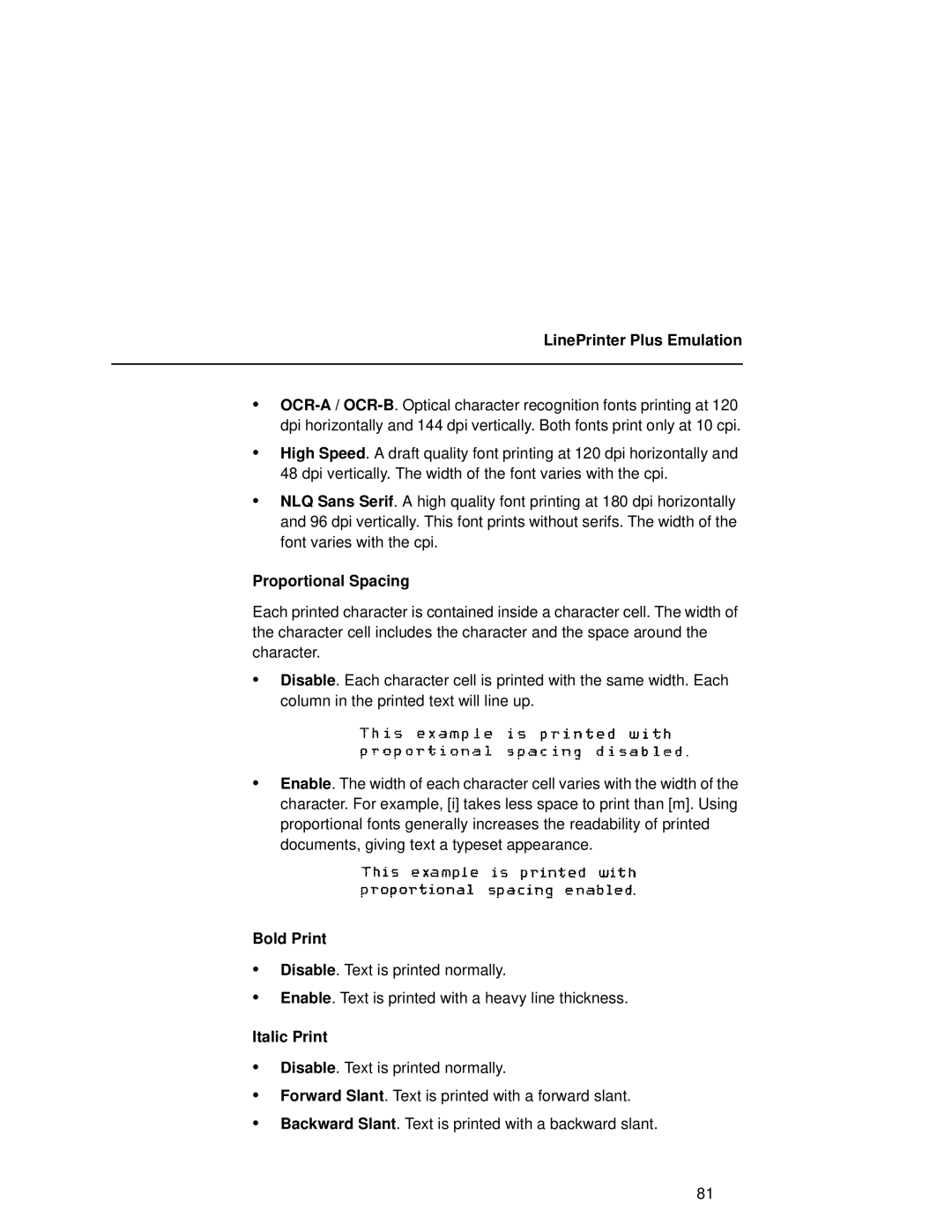 Compaq 5532, 5531, 5525B user manual Proportional Spacing, Bold Print, Italic Print 