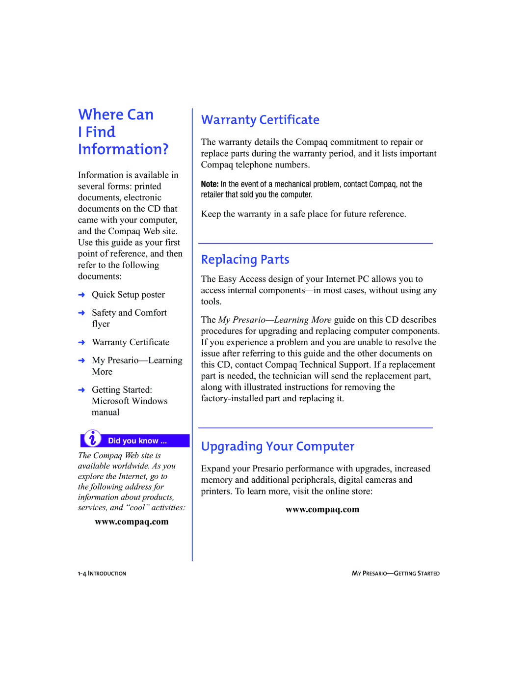 Compaq 5BW474 manual Where Can, Warranty Certificate, Replacing Parts, Upgrading Your Computer 