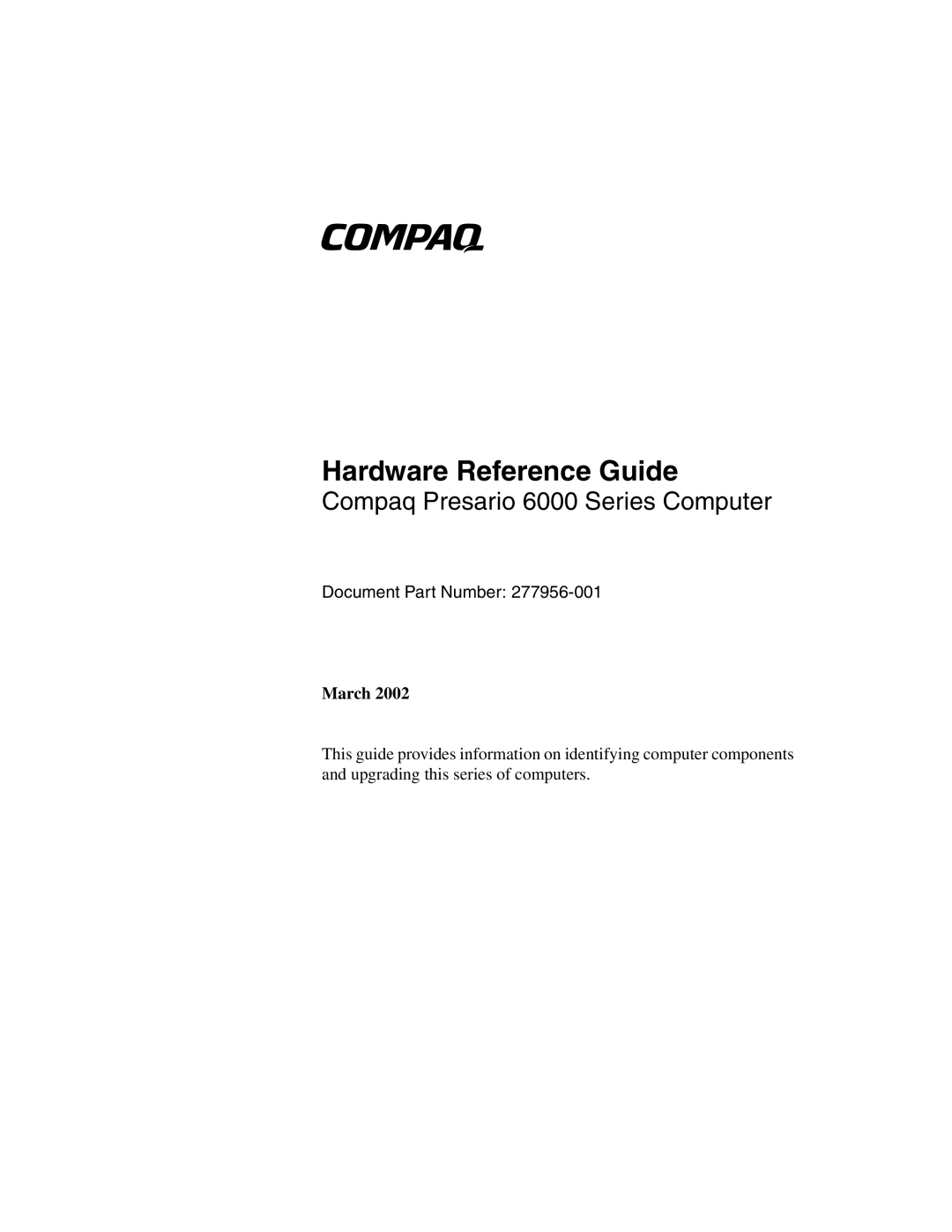 Compaq 6000 manual Hardware Reference Guide 