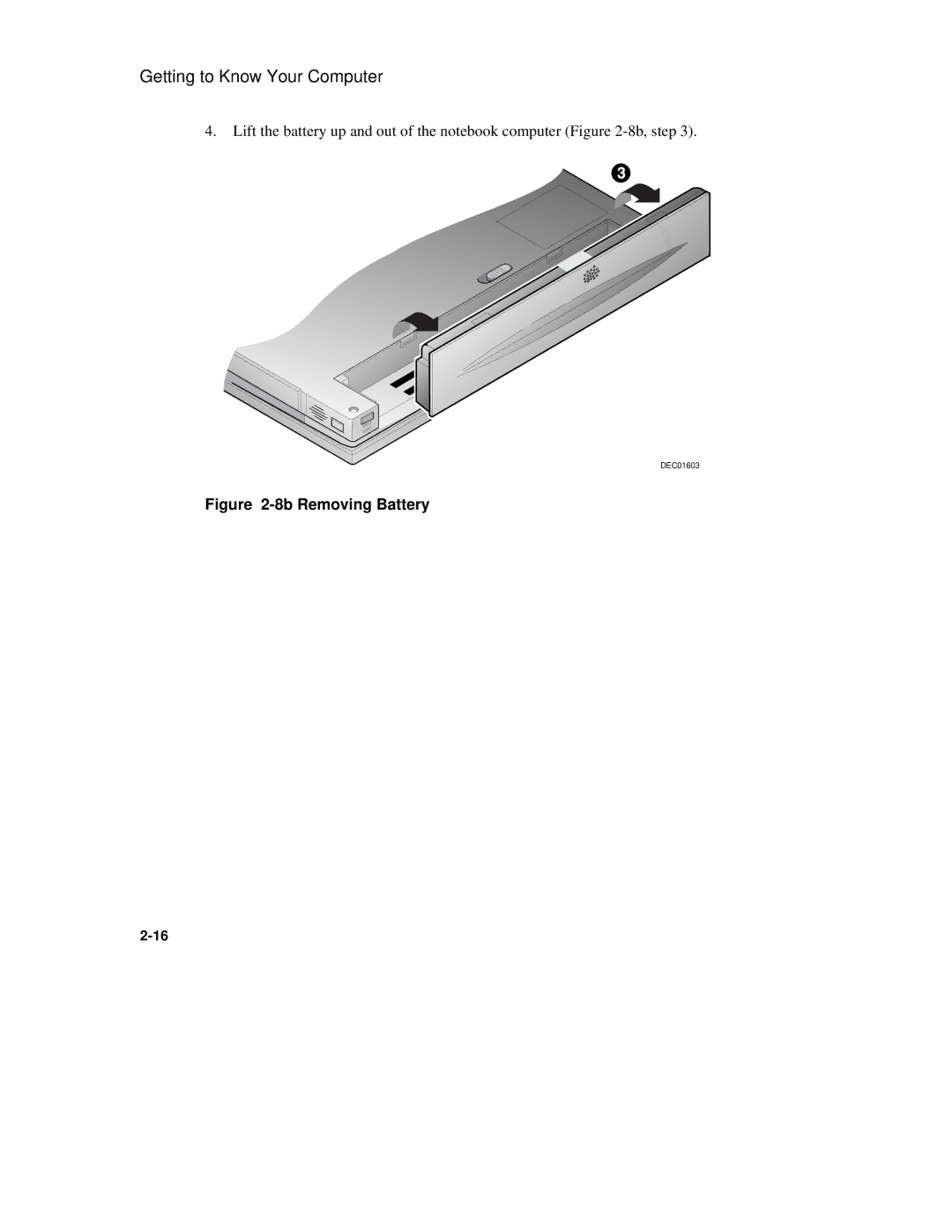 Compaq 6500 Family manual 8b Removing Battery 