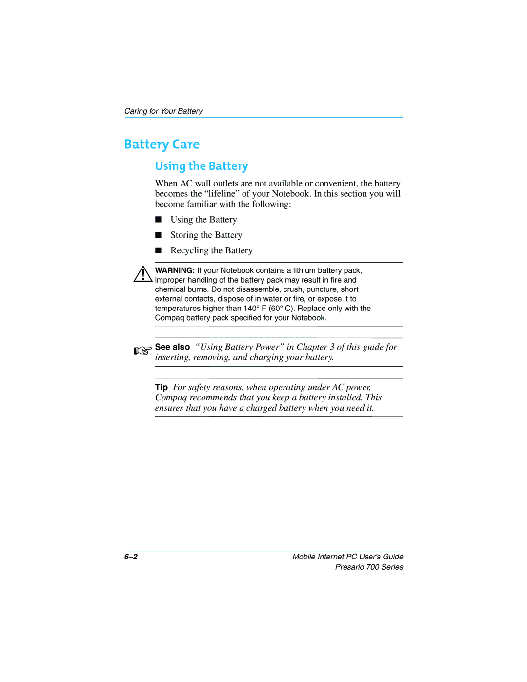 Compaq 700 Series manual Battery Care, Using the Battery 