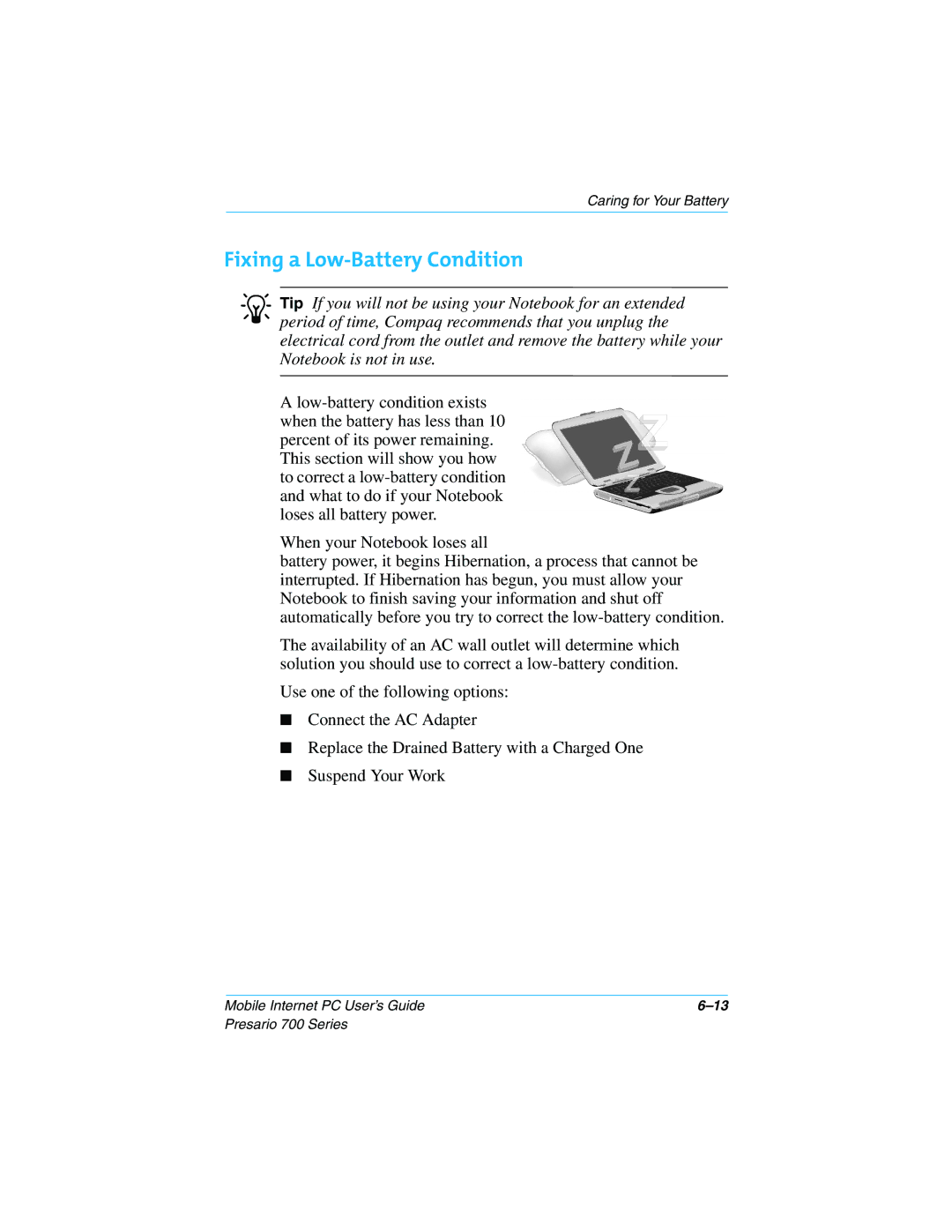 Compaq 700 Series manual Fixing a Low-Battery Condition 