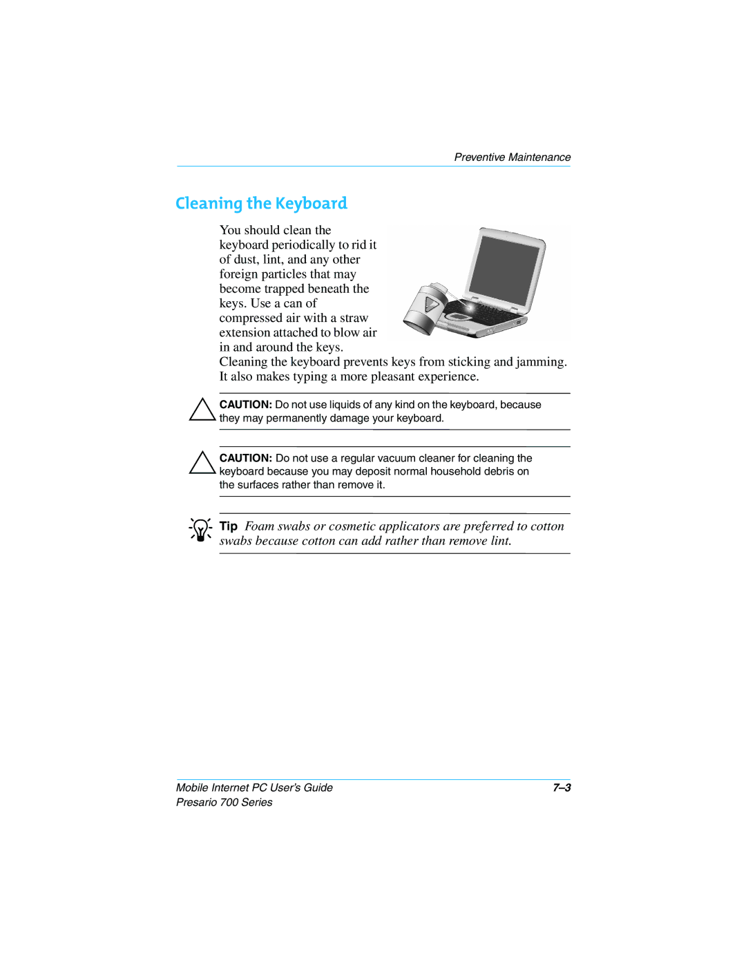 Compaq 700 Series manual Cleaning the Keyboard 