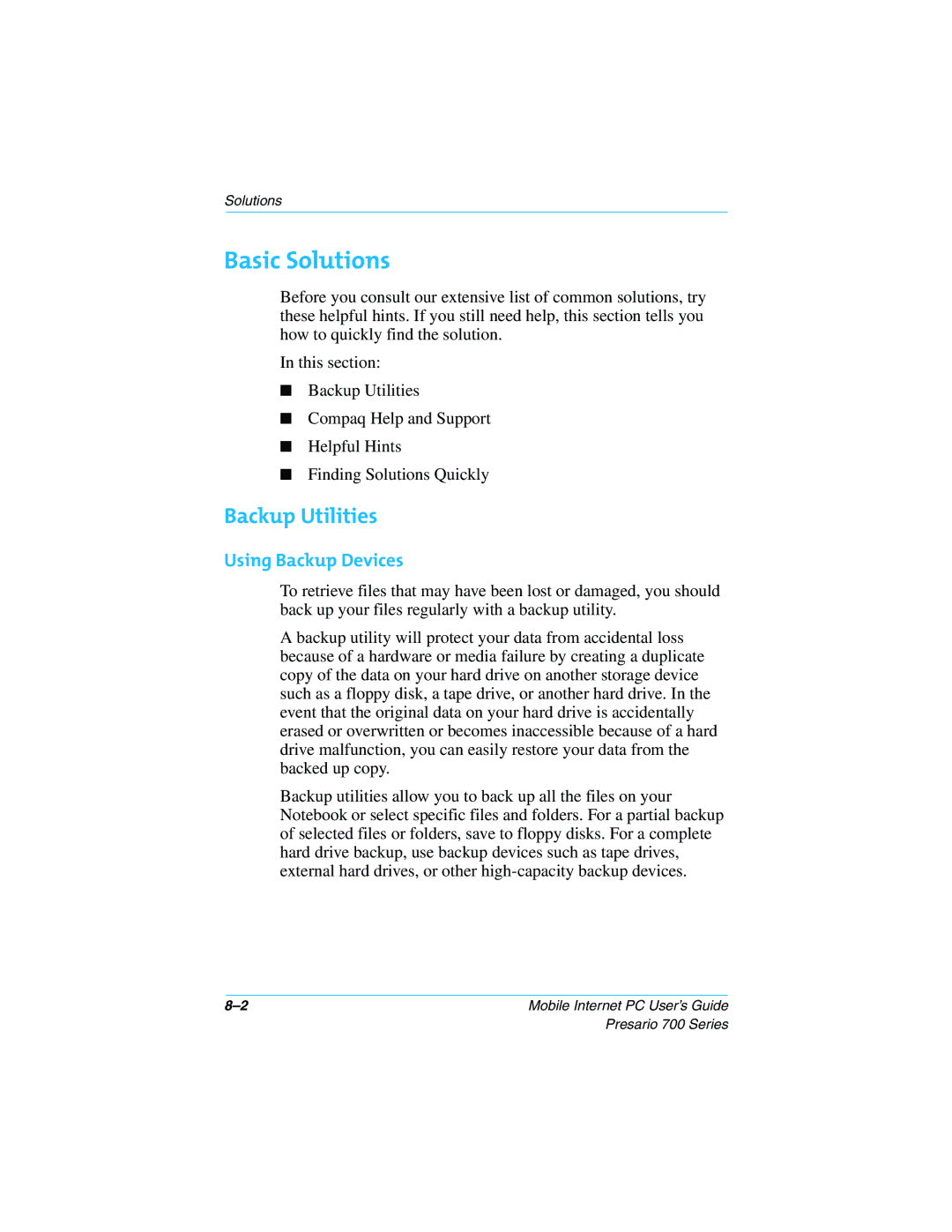 Compaq 700 Series manual Basic Solutions, Backup Utilities, Using Backup Devices 