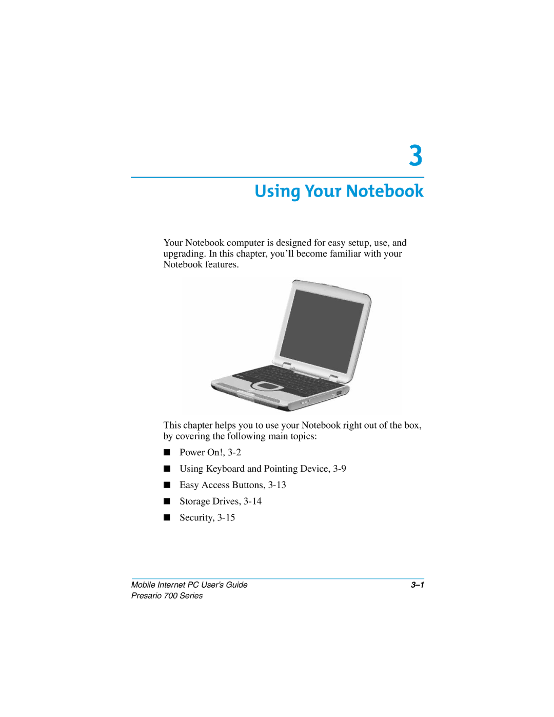 Compaq 700 manual Using Your Notebook 