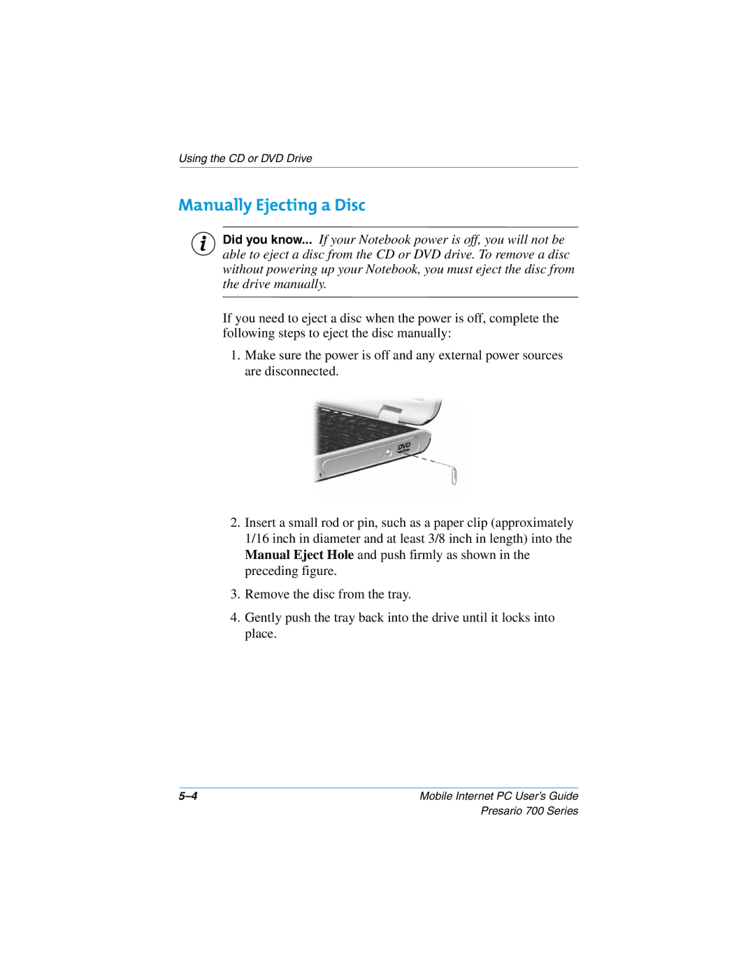 Compaq 700 manual Manually Ejecting a Disc 