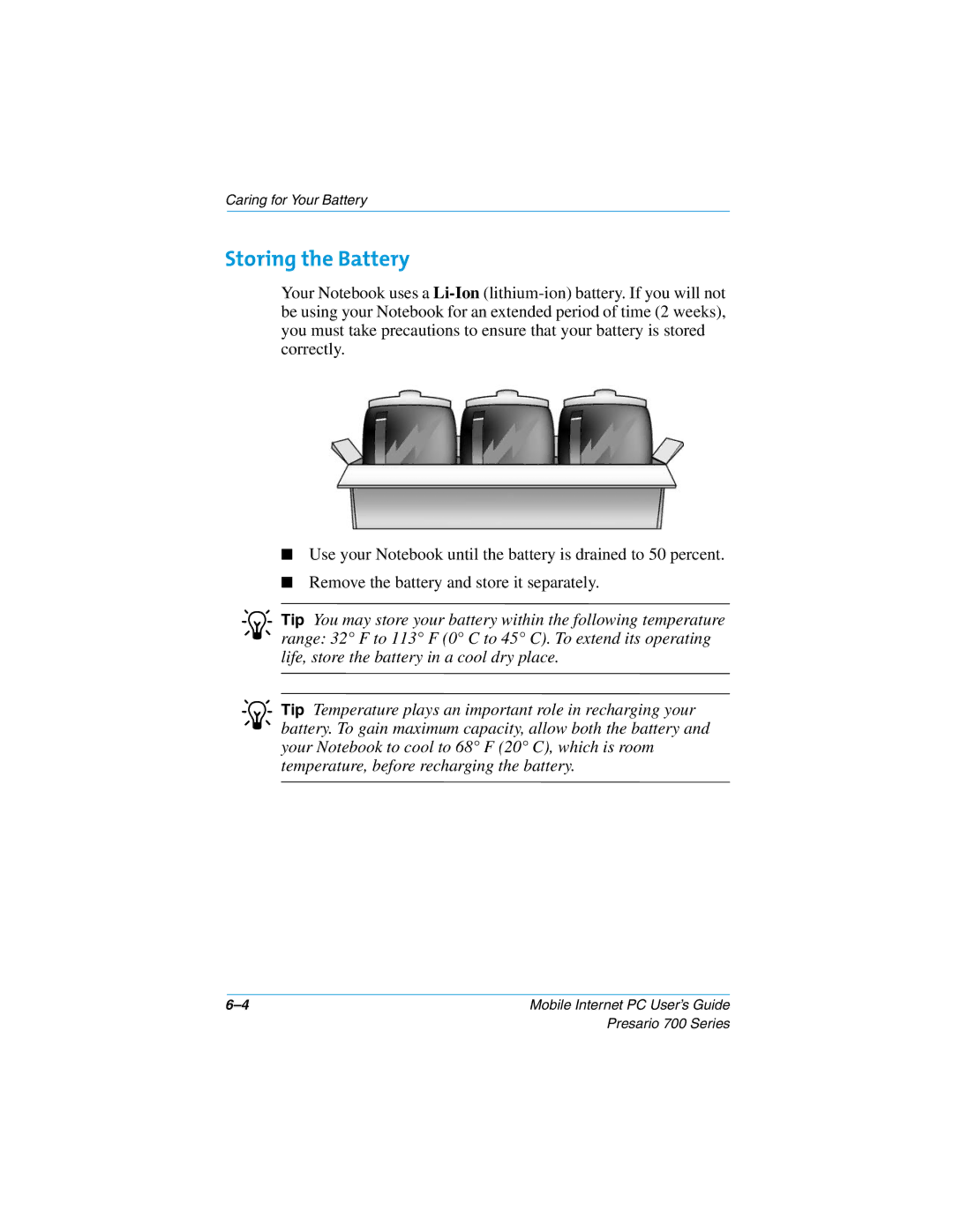 Compaq 700 manual Storing the Battery 