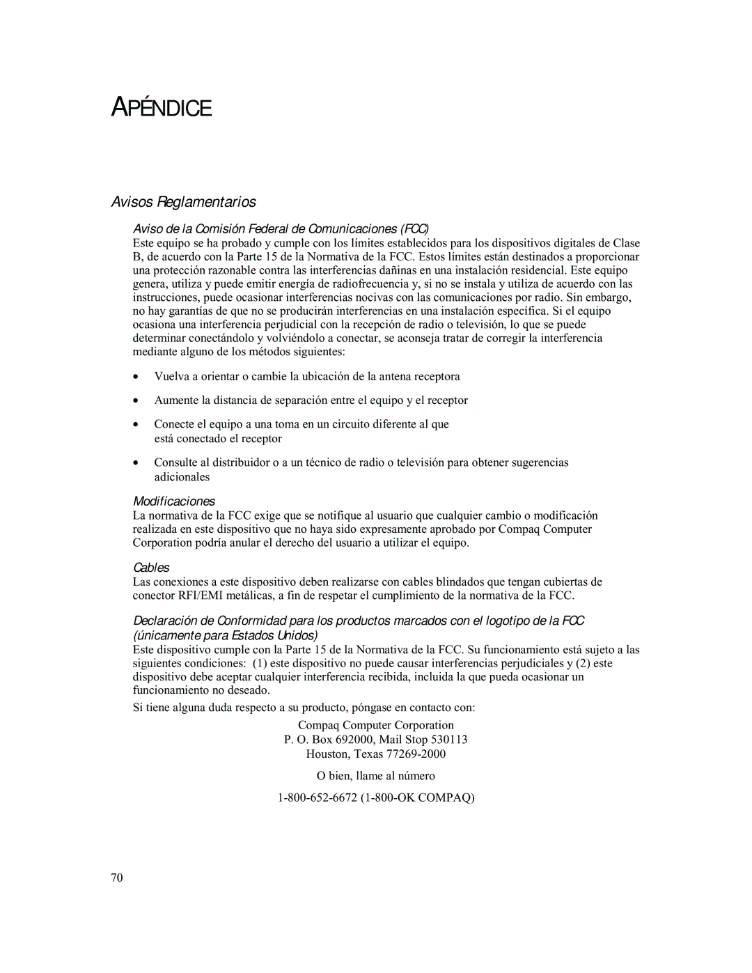 Compaq 740 manual Apéndice, Avisos Reglamentarios, Aviso de la Comisión Federal de Comunicaciones FCC, Modificaciones 