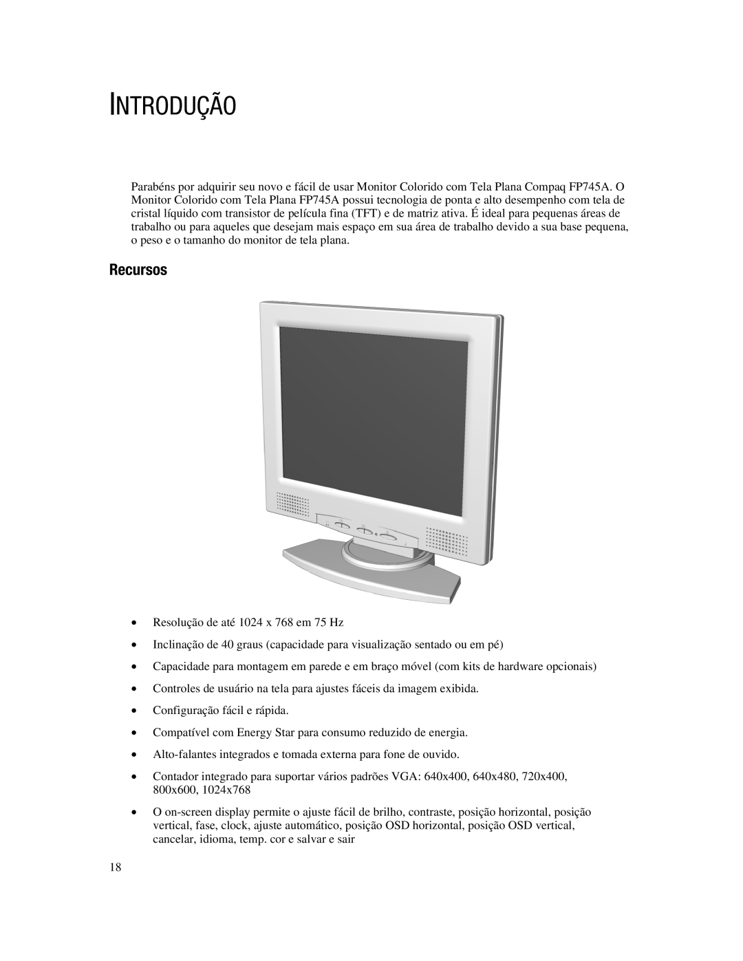 Compaq 745A manual Introdução, Recursos 