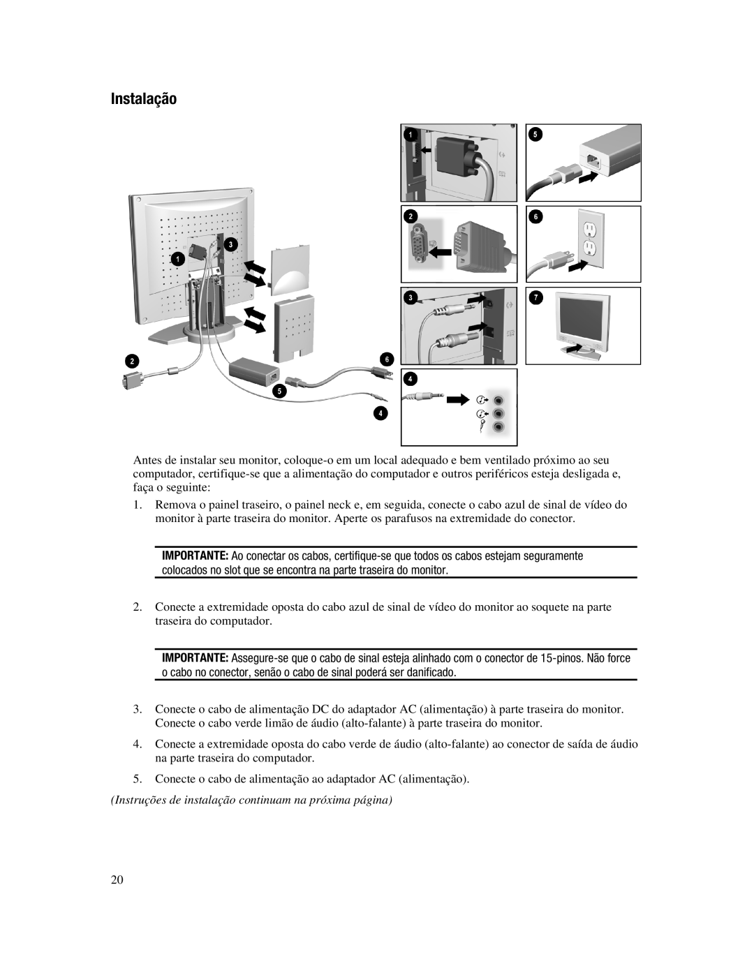 Compaq 745A manual Instalação, Instruções de instalação continuam na próxima página 