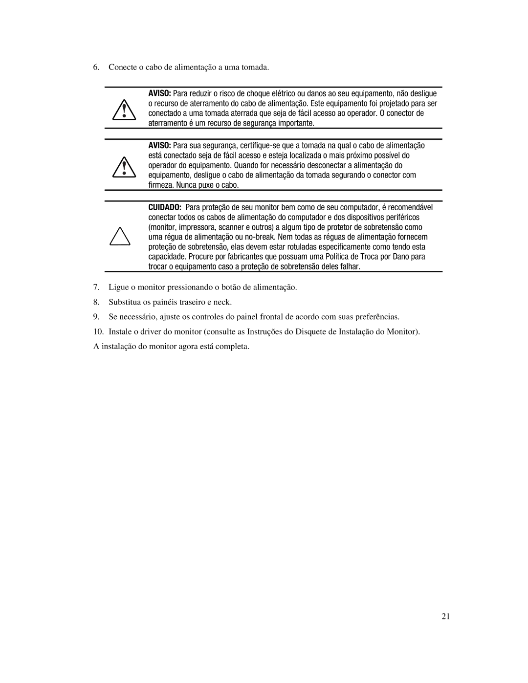 Compaq 745A manual Conecte o cabo de alimentação a uma tomada 