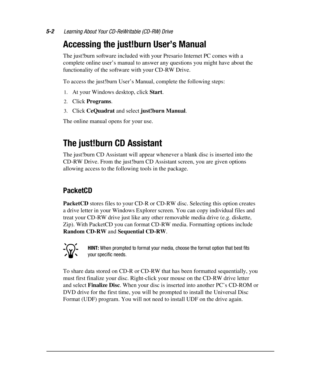 Compaq 7800 manual Accessing the just!burn User’s Manual, Just!burn CD Assistant, PacketCD 