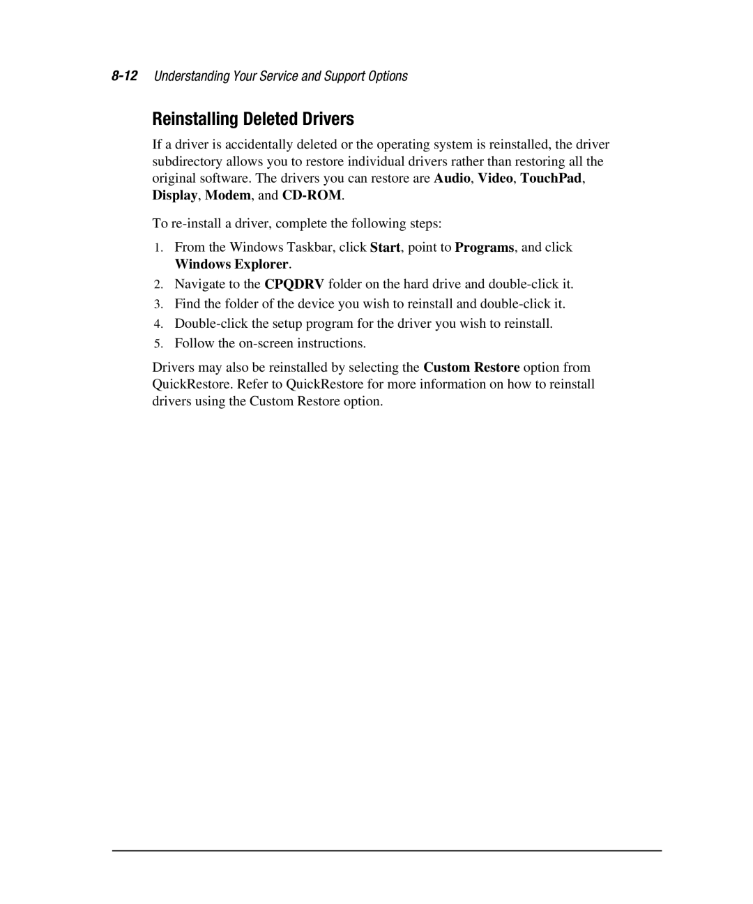 Compaq 7800 manual Reinstalling Deleted Drivers 