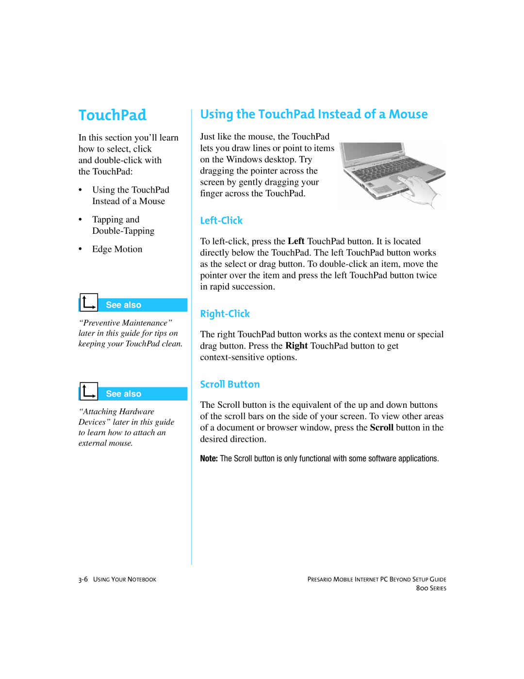 Compaq 800 manual Using the TouchPad Instead of a Mouse, Left-Click, Right-Click, Scroll Button 