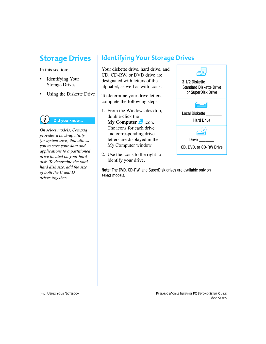 Compaq 800 manual Identifying Your Storage Drives 