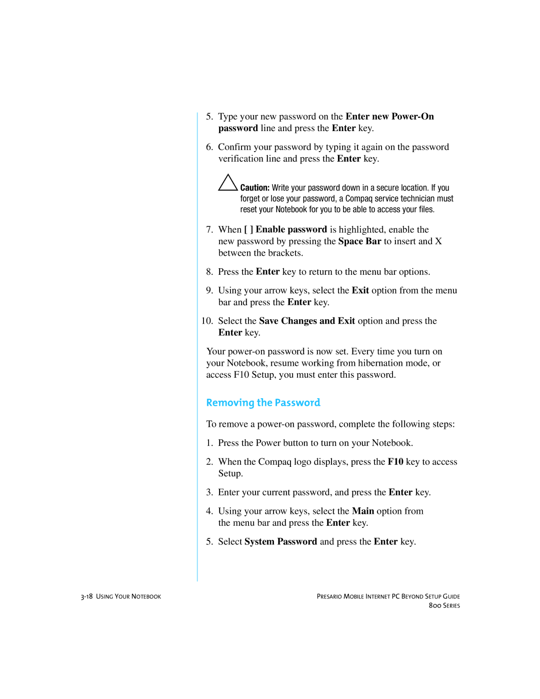 Compaq 800 manual Removing the Password 