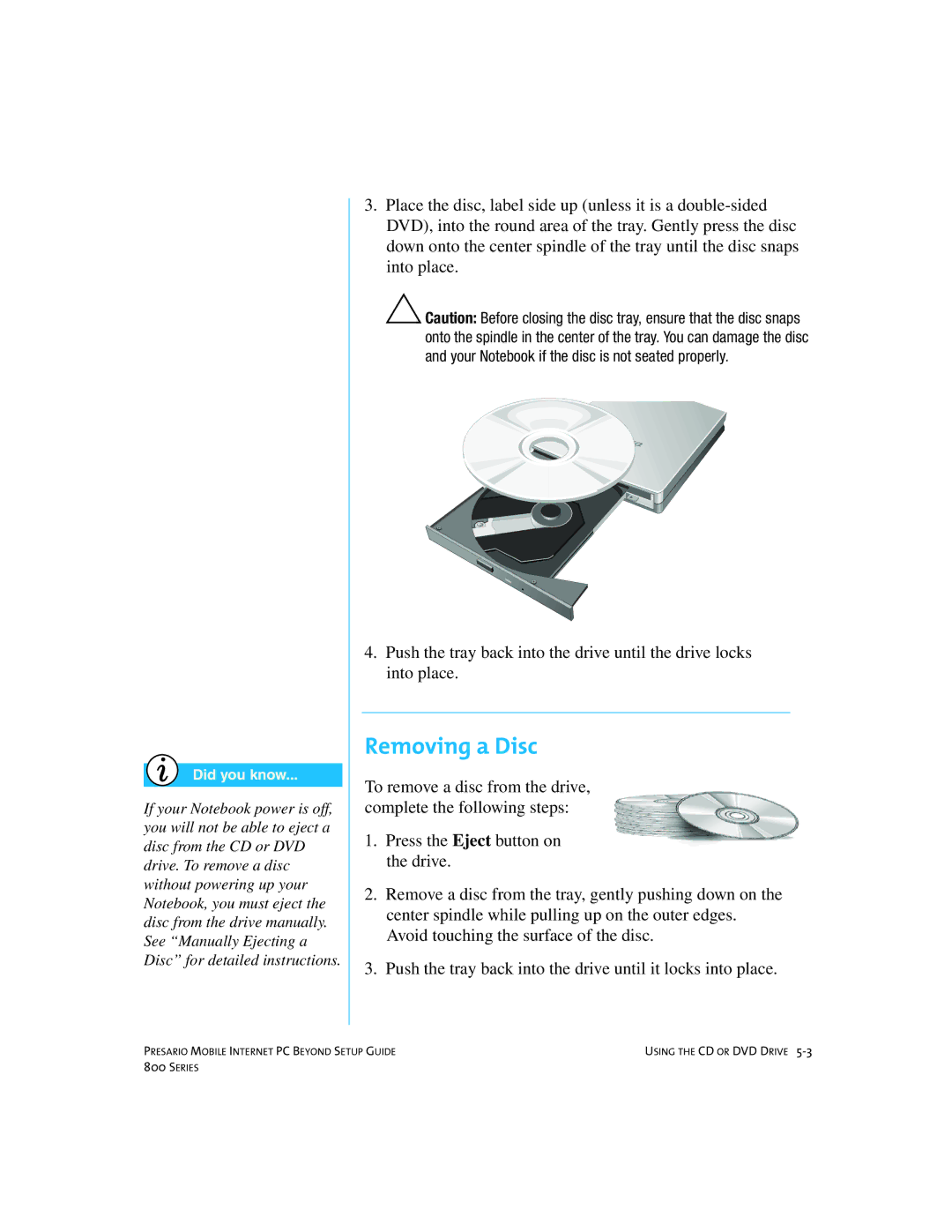 Compaq 800 manual Removing a Disc 