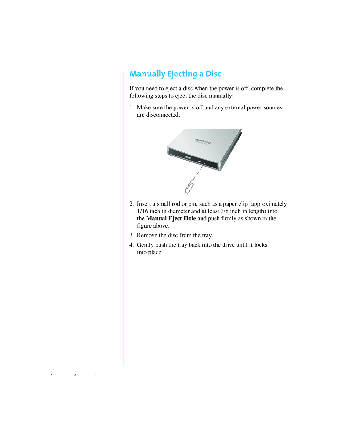 Compaq 800 manual Manually Ejecting a Disc 