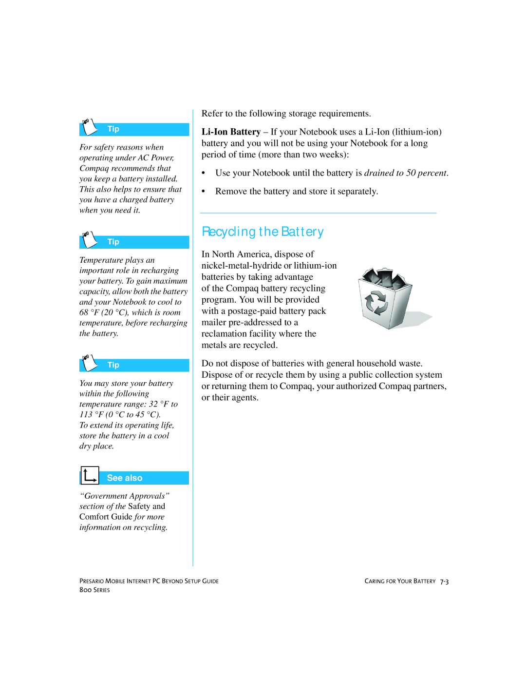 Compaq 800 manual Recycling the Battery 
