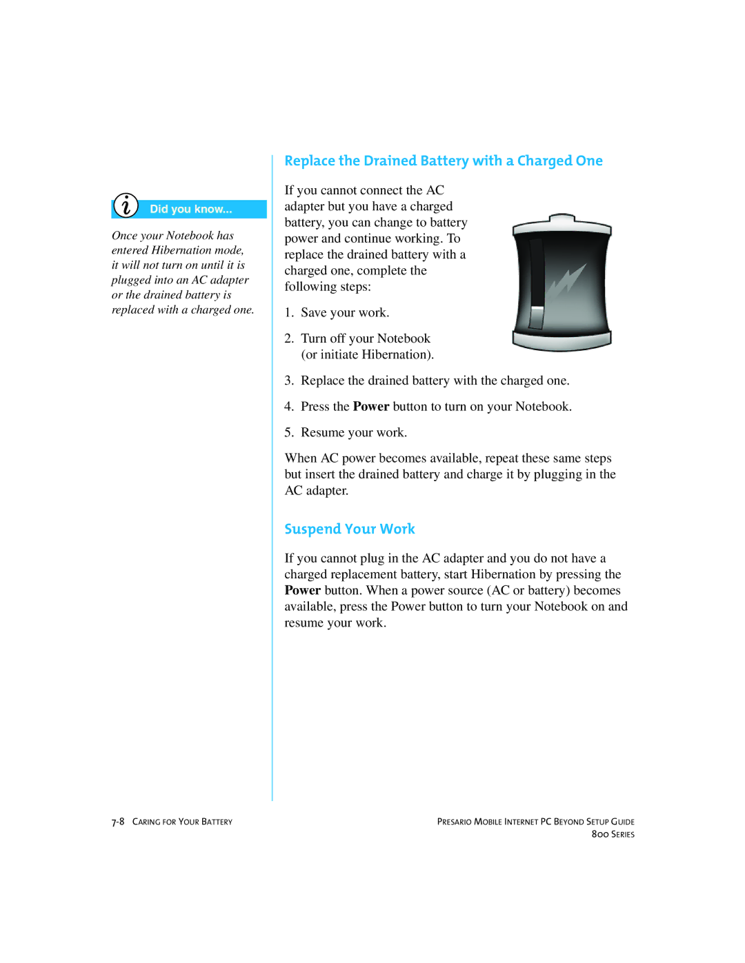 Compaq 800 manual Replace the Drained Battery with a Charged One, Suspend Your Work 