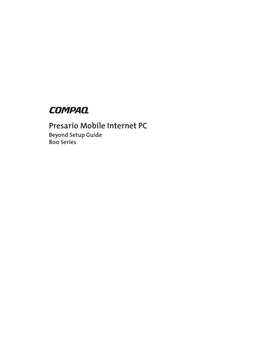 Compaq manual Presario Mobile Internet PC, Beyond Setup Guide 800 Series 