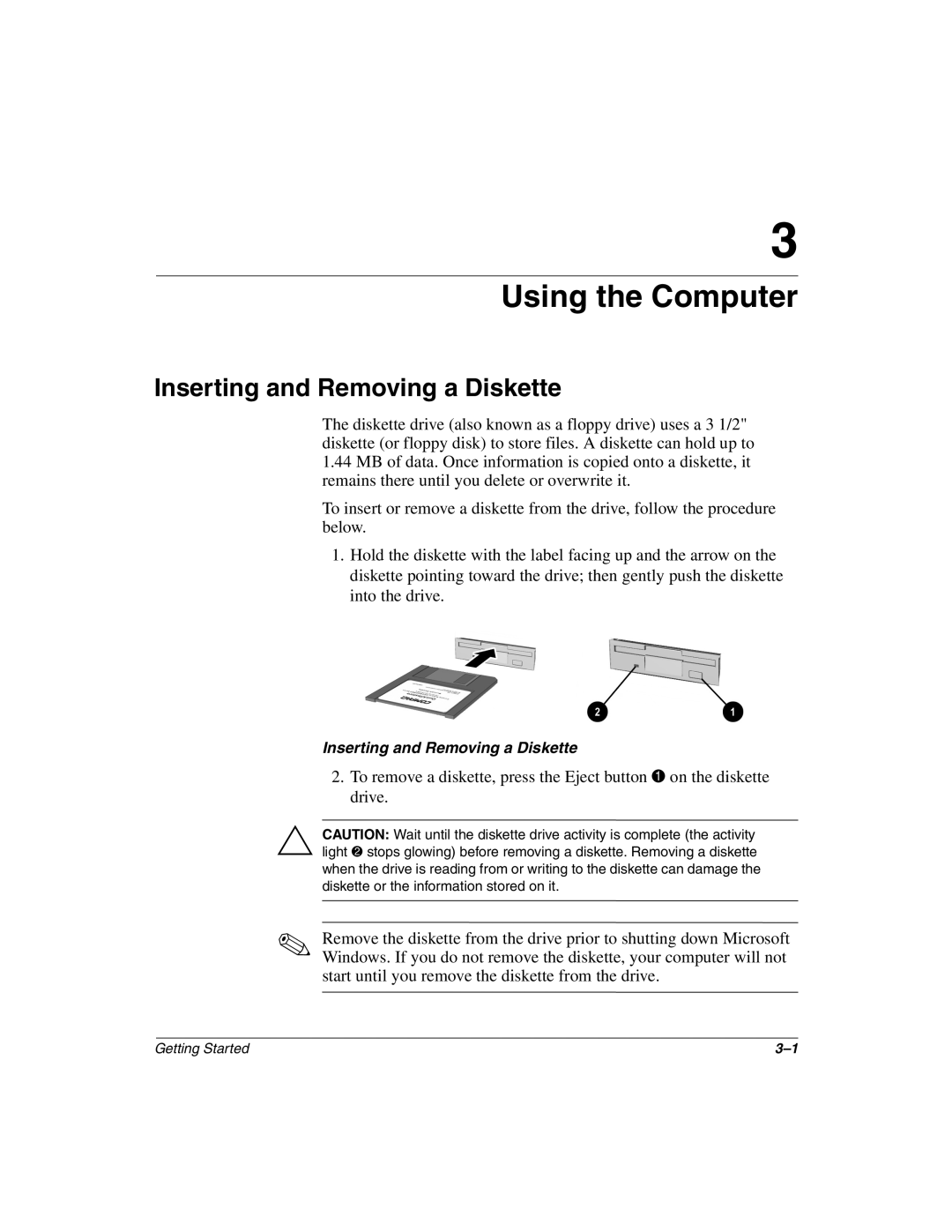 Compaq 4000, 8000 manual Using the Computer, Inserting and Removing a Diskette 