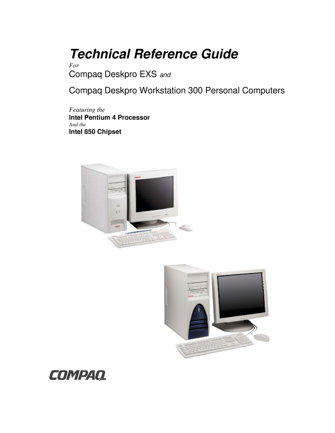 Compaq manual Technical Reference Guide, Intel Pentium 4 Processor Intel 850 Chipset 