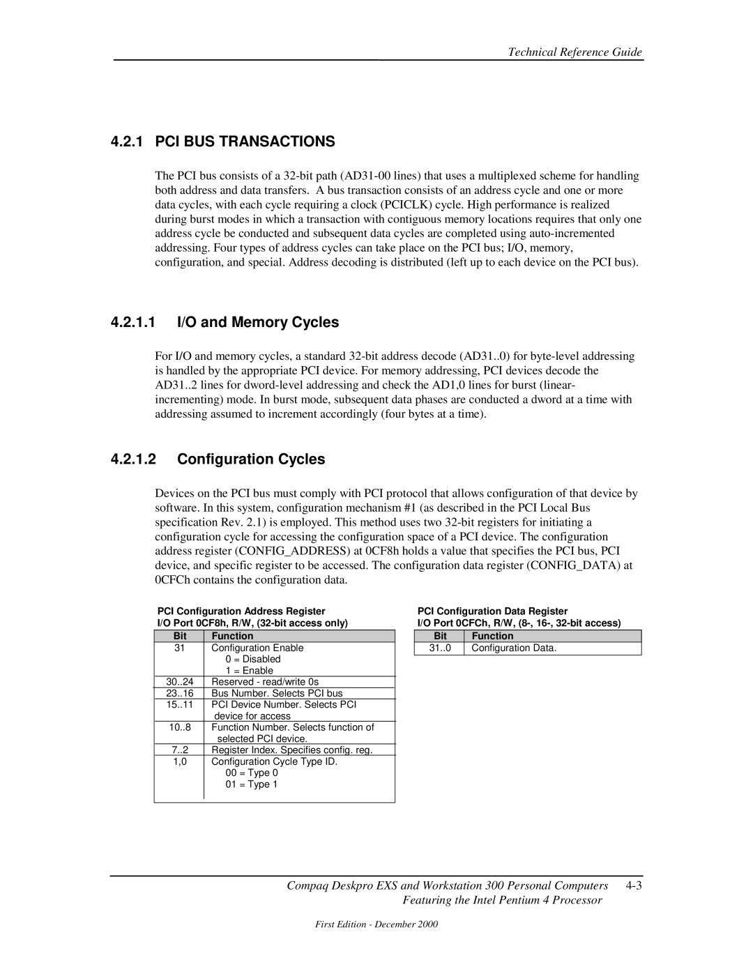 Compaq 850 manual PCI BUS Transactions, 1.1 I/O and Memory Cycles, Configuration Cycles 