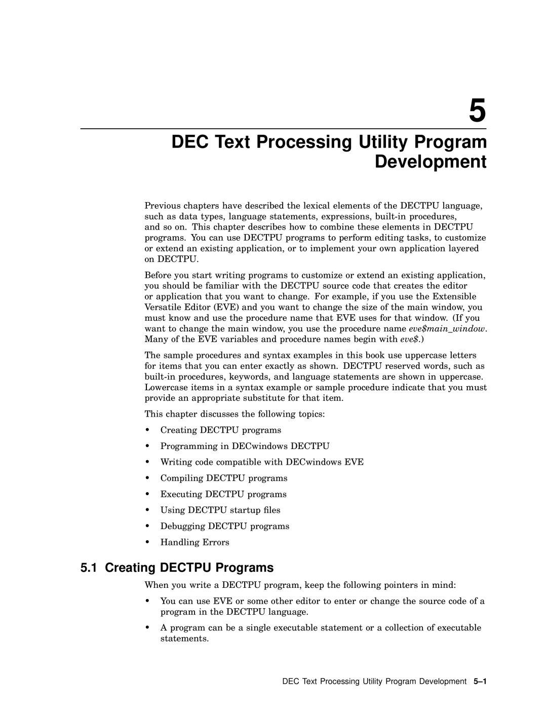 Compaq AA-PWCBD-TE manual DEC Text Processing Utility Program Development, Creating Dectpu Programs 