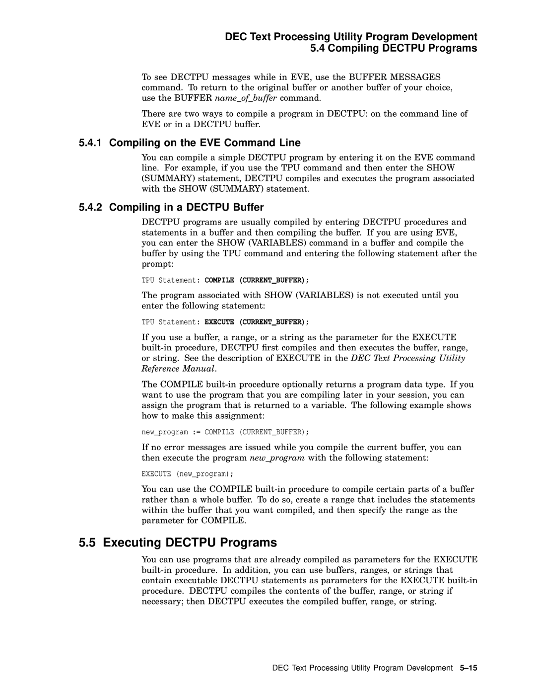 Compaq AA-PWCBD-TE manual Executing Dectpu Programs, Compiling on the EVE Command Line, Compiling in a Dectpu Buffer 