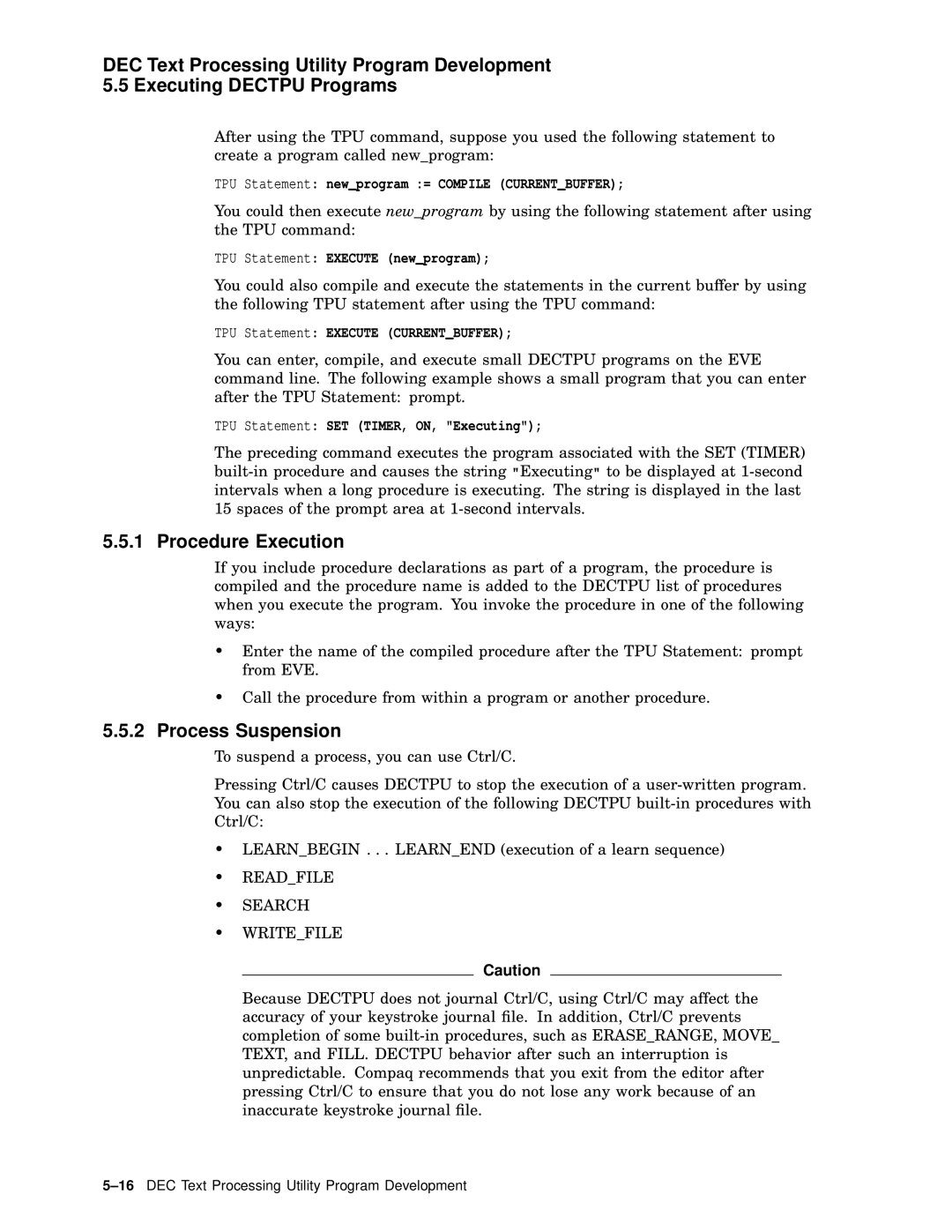 Compaq AA-PWCBD-TE manual Procedure Execution, Process Suspension, TPU Statement newprogram = Compile Currentbuffer 