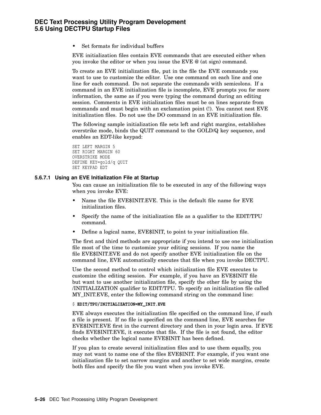 Compaq AA-PWCBD-TE manual Using an EVE Initialization File at Startup, $ Edit/Tpu/Initialization=Myinit.Eve 