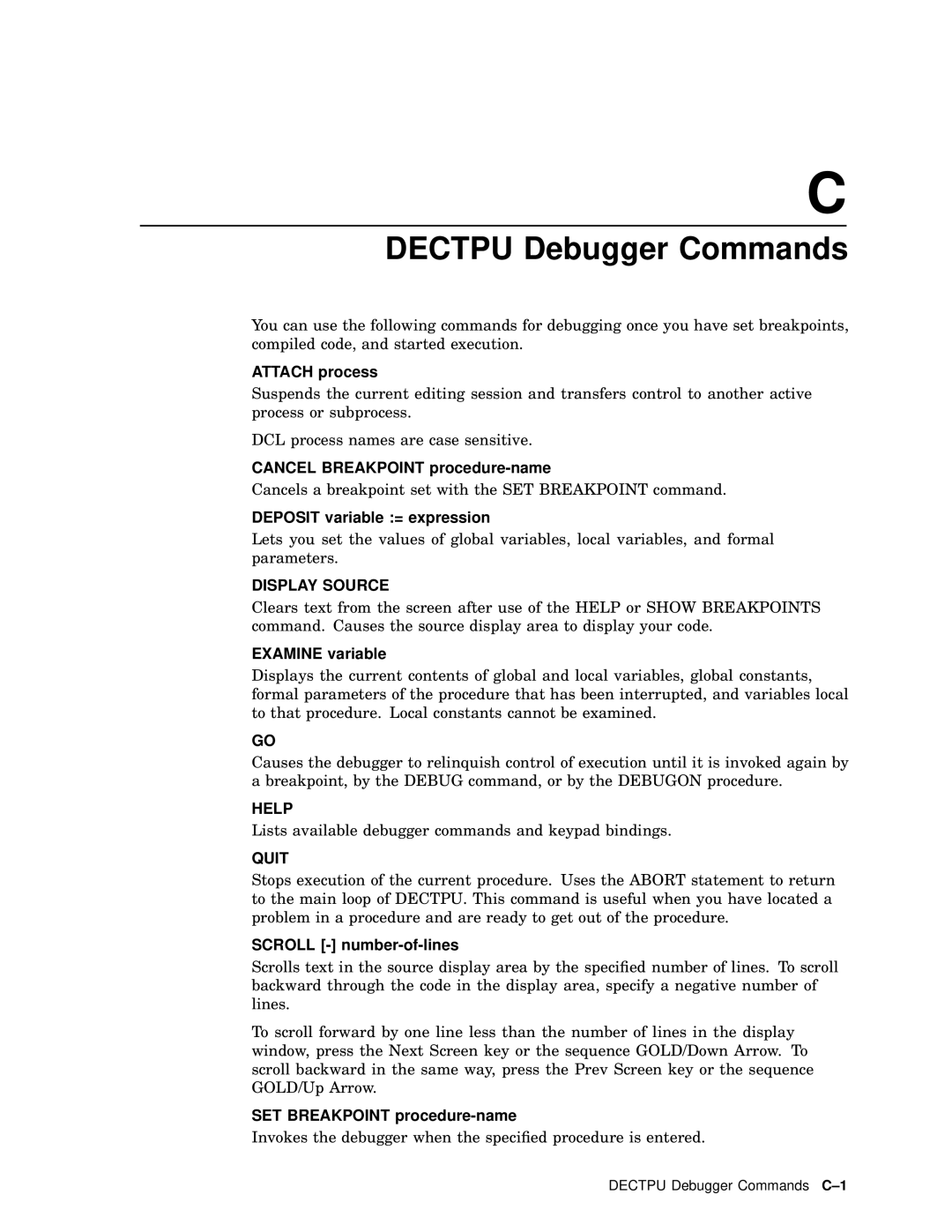 Compaq AA-PWCBD-TE manual Attach process, Cancel Breakpoint procedure-name, Deposit variable = expression, Examine variable 