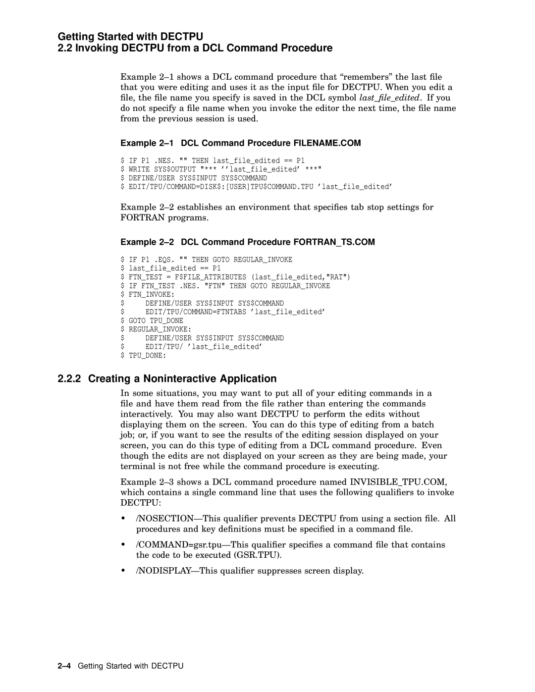 Compaq AA-PWCBD-TE manual Creating a Noninteractive Application, Example 2-1 DCL Command Procedure FILENAME.COM, Dectpu 