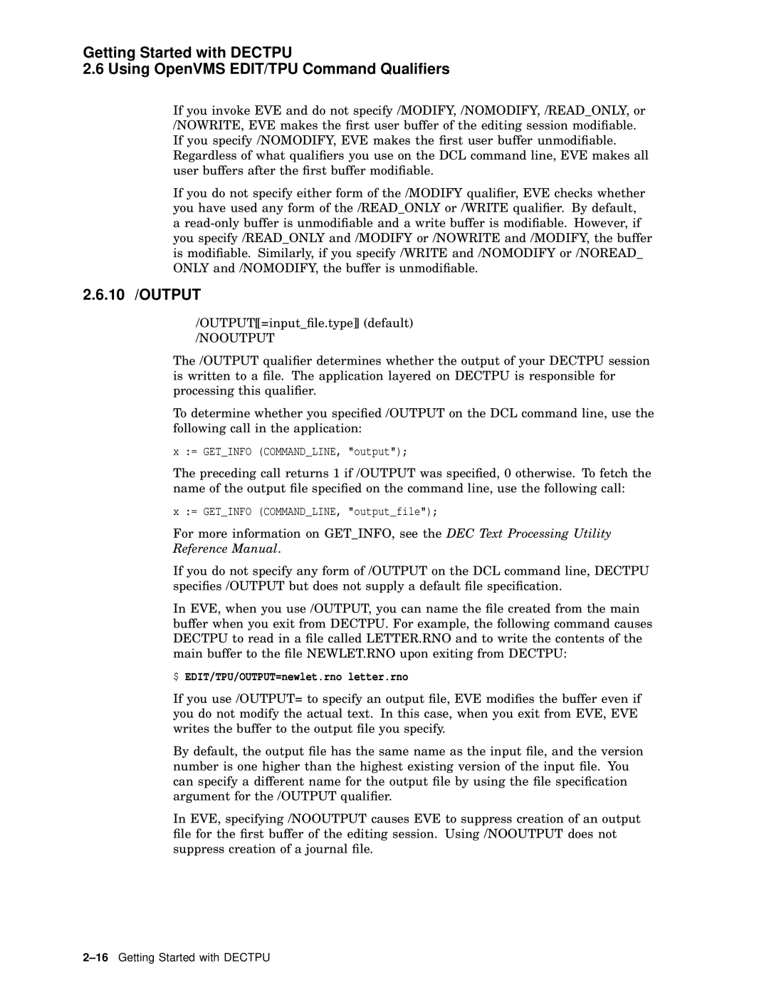 Compaq AA-PWCBD-TE manual 10 /OUTPUT, Nooutput, $ EDIT/TPU/OUTPUT=newlet.rno letter.rno 