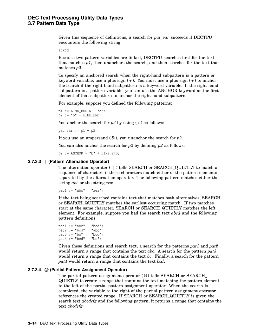 Compaq AA-PWCBD-TE manual Pattern Alternation Operator, 3.4 @ Partial Pattern Assignment Operator 