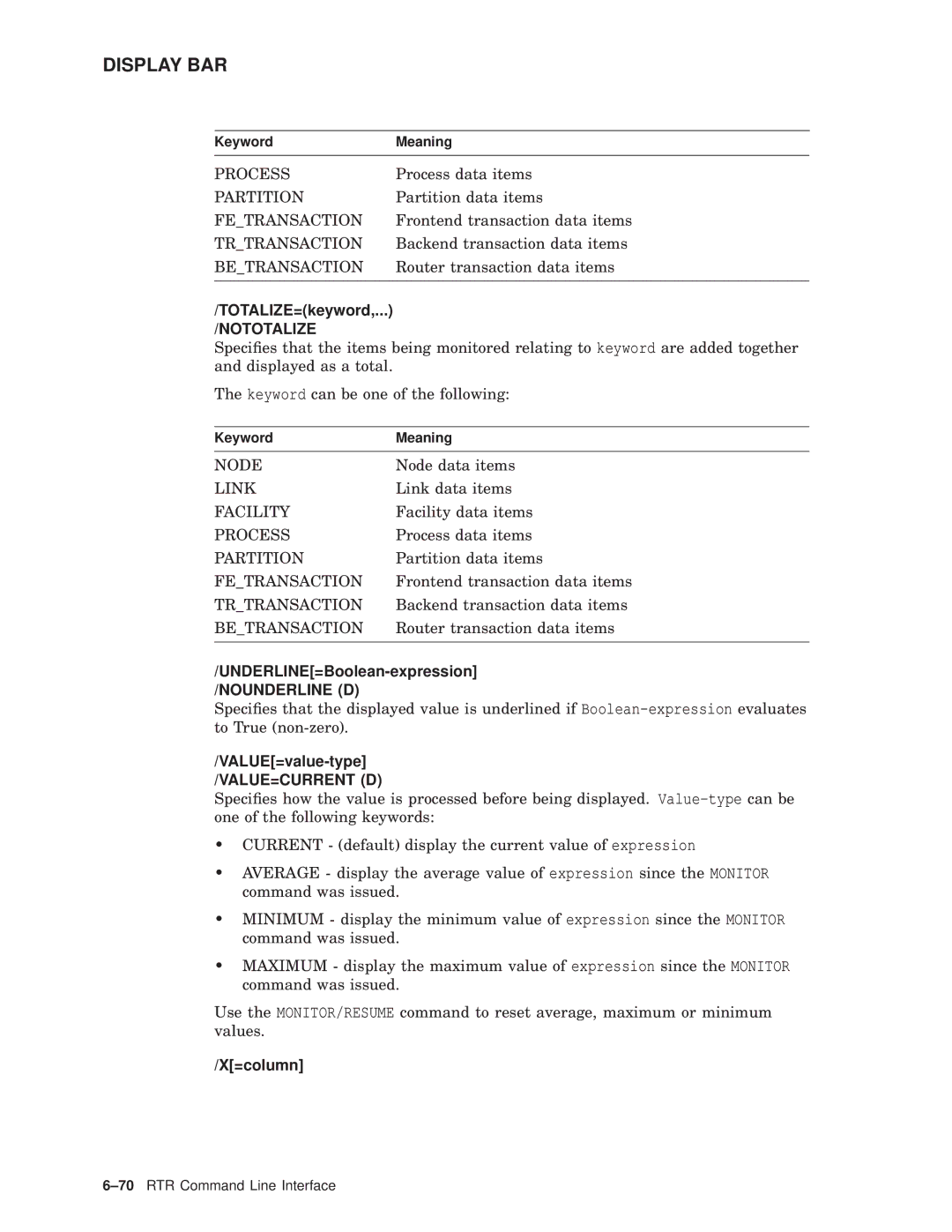 Compaq AA-Q88CE-TE manual TOTALIZE=keyword, Nototalize, =column 