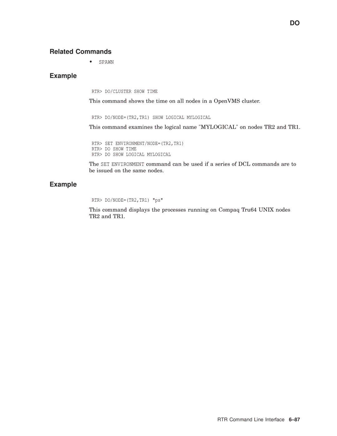 Compaq AA-Q88CE-TE manual Example, RTR DO/CLUSTER Show Time, RTR DO/NODE=TR2,TR1 Show Logical Mylogical 