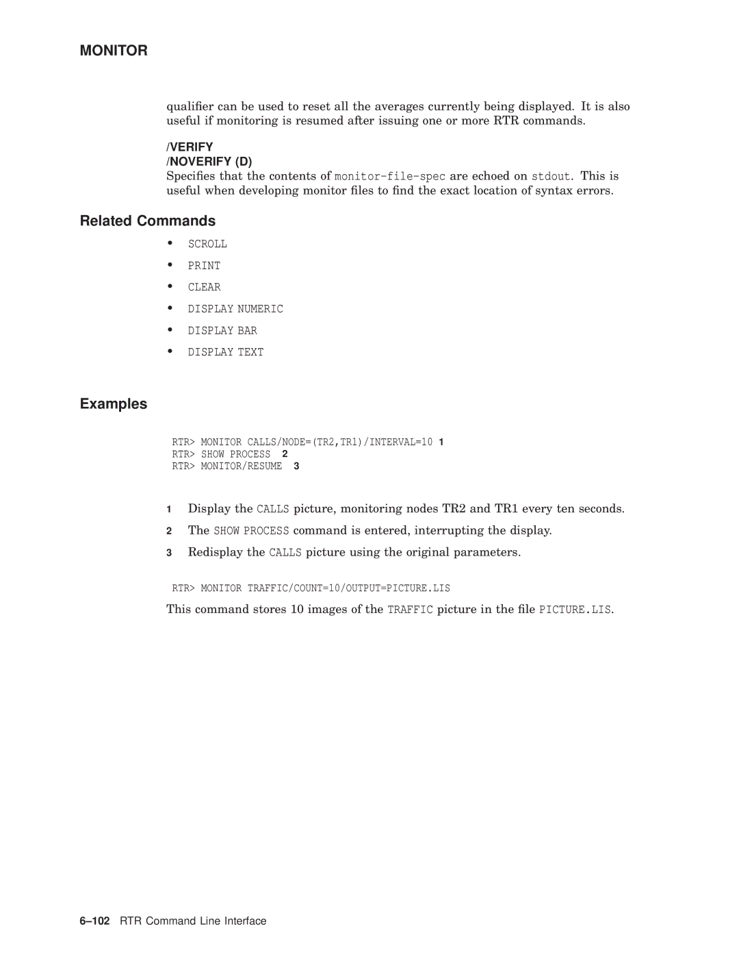 Compaq AA-Q88CE-TE manual Related Commands, RTR Monitor TRAFFIC/COUNT=10/OUTPUT=PICTURE.LIS 