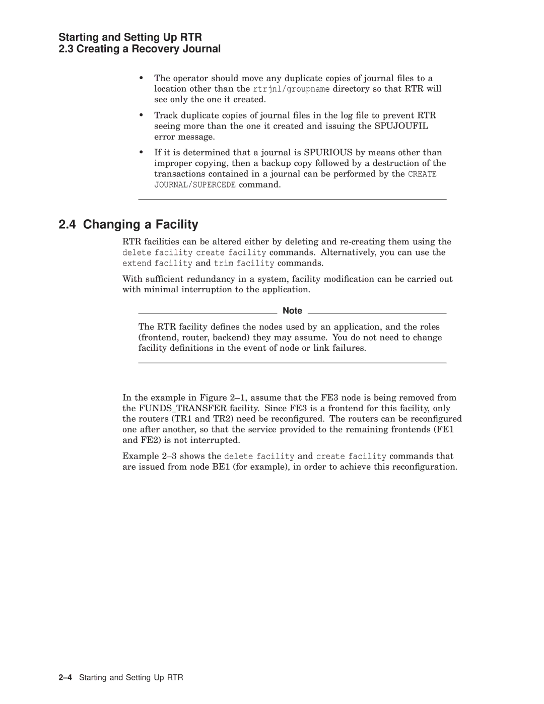 Compaq AA-Q88CE-TE manual Changing a Facility, Starting and Setting Up RTR Creating a Recovery Journal 